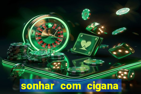 sonhar com cigana lendo cartas